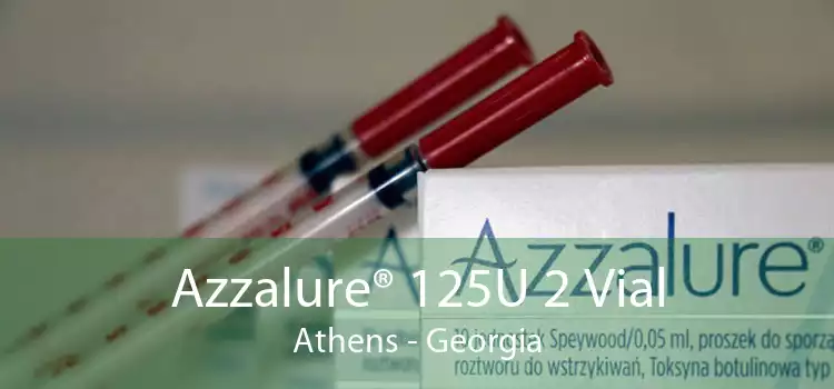 Azzalure® 125U 2 Vial Athens - Georgia