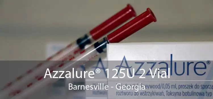 Azzalure® 125U 2 Vial Barnesville - Georgia