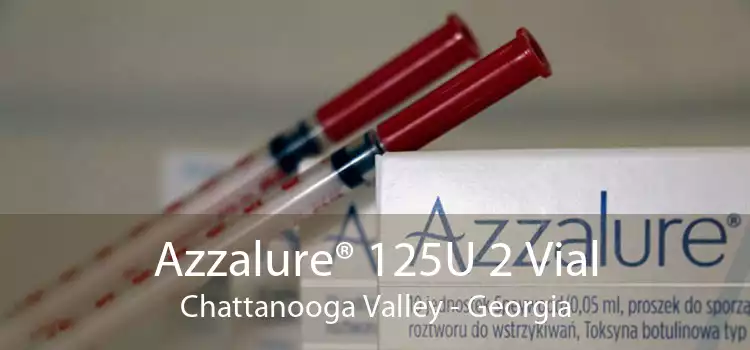Azzalure® 125U 2 Vial Chattanooga Valley - Georgia