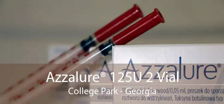 Azzalure® 125U 2 Vial College Park - Georgia