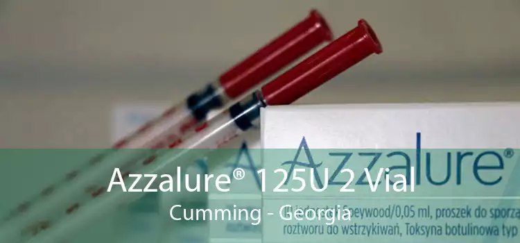 Azzalure® 125U 2 Vial Cumming - Georgia