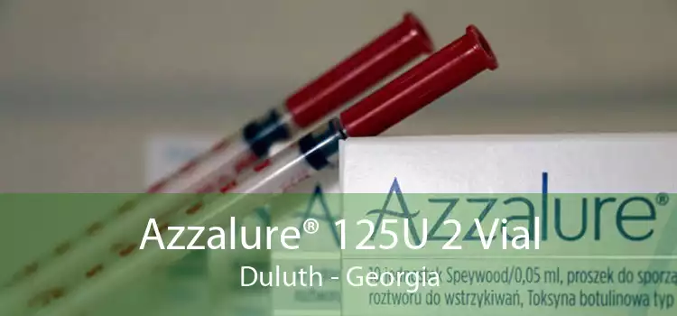 Azzalure® 125U 2 Vial Duluth - Georgia