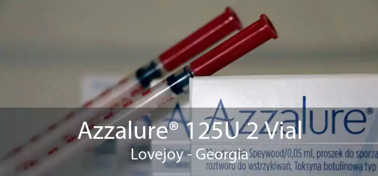 Azzalure® 125U 2 Vial Lovejoy - Georgia