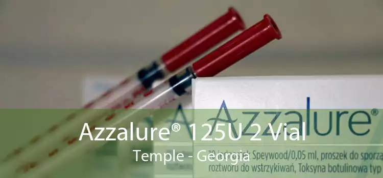 Azzalure® 125U 2 Vial Temple - Georgia