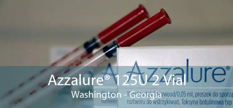 Azzalure® 125U 2 Vial Washington - Georgia