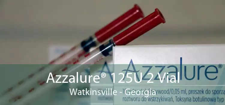 Azzalure® 125U 2 Vial Watkinsville - Georgia