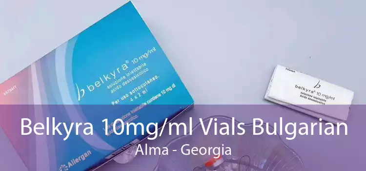 Belkyra 10mg/ml Vials Bulgarian Alma - Georgia