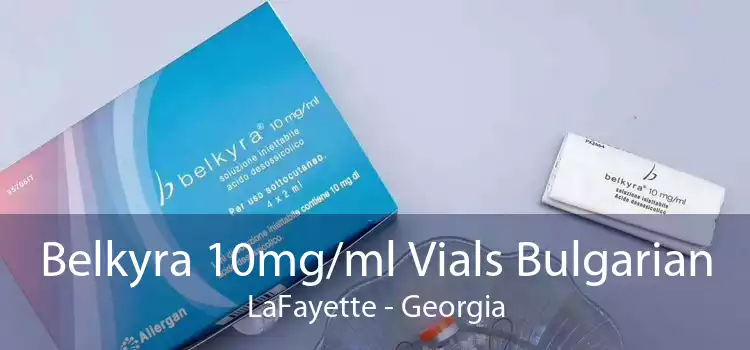 Belkyra 10mg/ml Vials Bulgarian LaFayette - Georgia
