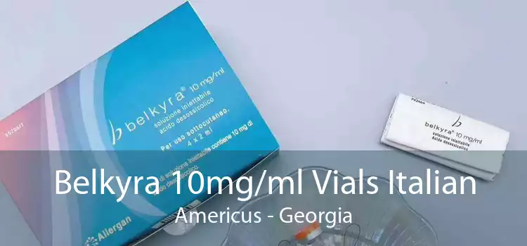 Belkyra 10mg/ml Vials Italian Americus - Georgia
