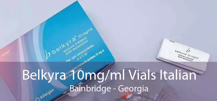 Belkyra 10mg/ml Vials Italian Bainbridge - Georgia