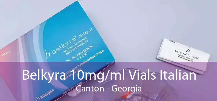 Belkyra 10mg/ml Vials Italian Canton - Georgia