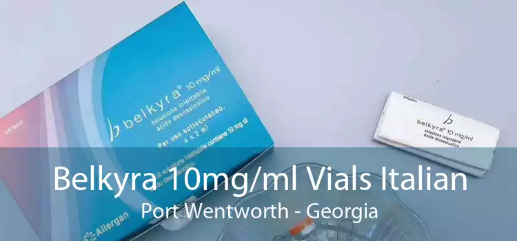 Belkyra 10mg/ml Vials Italian Port Wentworth - Georgia