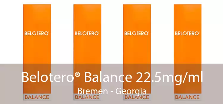 Belotero® Balance 22.5mg/ml Bremen - Georgia