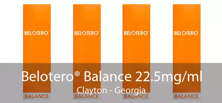 Belotero® Balance 22.5mg/ml Clayton - Georgia