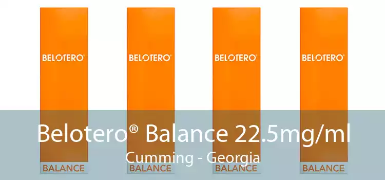 Belotero® Balance 22.5mg/ml Cumming - Georgia