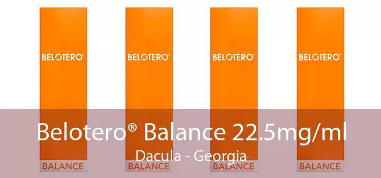 Belotero® Balance 22.5mg/ml Dacula - Georgia