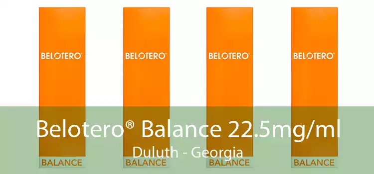 Belotero® Balance 22.5mg/ml Duluth - Georgia