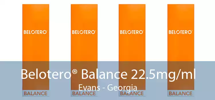 Belotero® Balance 22.5mg/ml Evans - Georgia