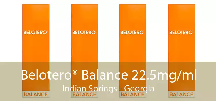 Belotero® Balance 22.5mg/ml Indian Springs - Georgia