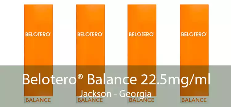 Belotero® Balance 22.5mg/ml Jackson - Georgia