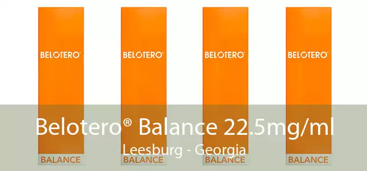 Belotero® Balance 22.5mg/ml Leesburg - Georgia