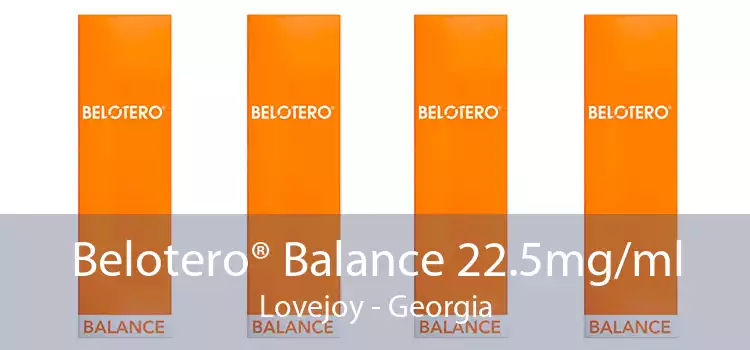 Belotero® Balance 22.5mg/ml Lovejoy - Georgia