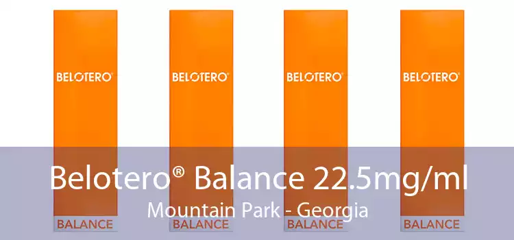 Belotero® Balance 22.5mg/ml Mountain Park - Georgia