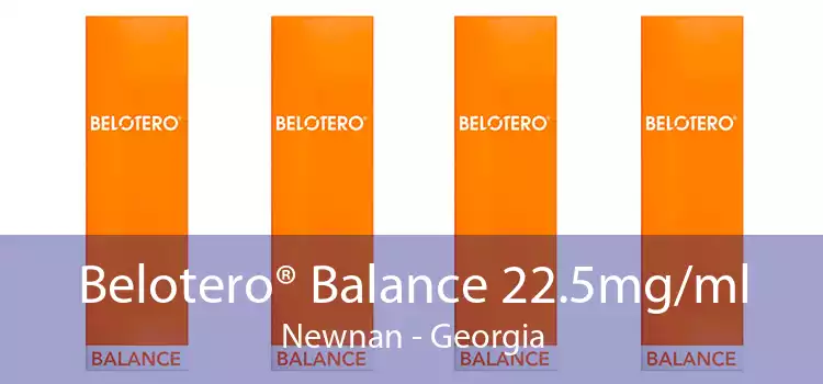 Belotero® Balance 22.5mg/ml Newnan - Georgia
