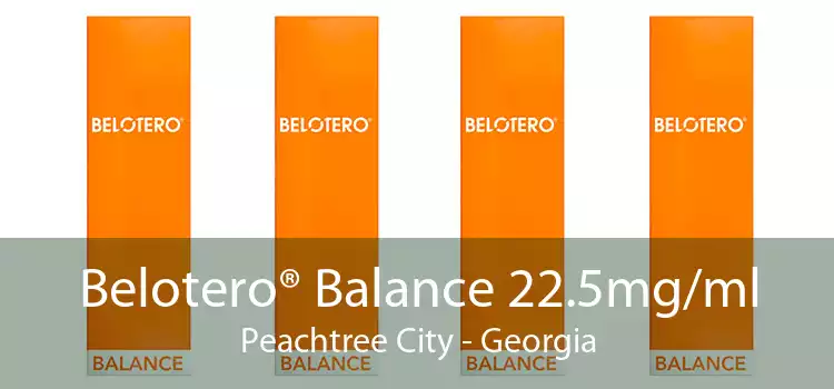 Belotero® Balance 22.5mg/ml Peachtree City - Georgia