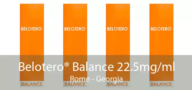 Belotero® Balance 22.5mg/ml Rome - Georgia