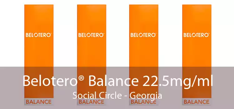 Belotero® Balance 22.5mg/ml Social Circle - Georgia