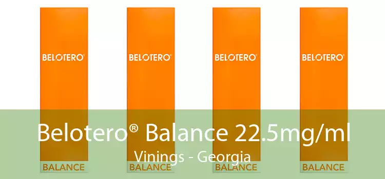 Belotero® Balance 22.5mg/ml Vinings - Georgia