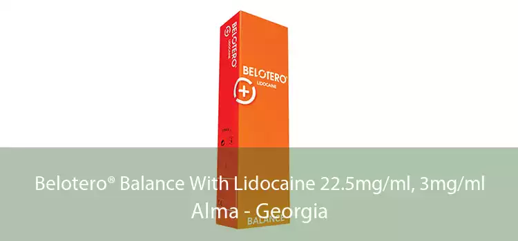 Belotero® Balance With Lidocaine 22.5mg/ml, 3mg/ml Alma - Georgia