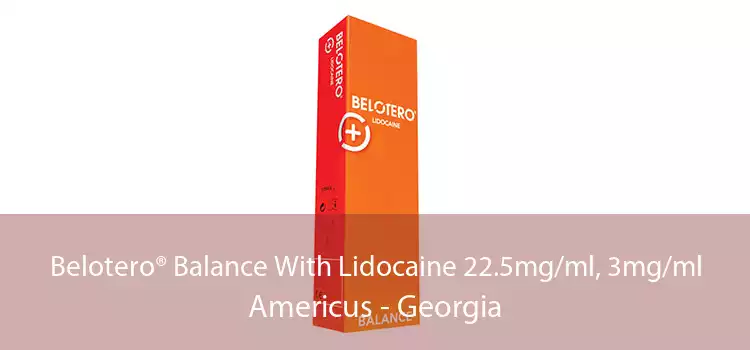 Belotero® Balance With Lidocaine 22.5mg/ml, 3mg/ml Americus - Georgia