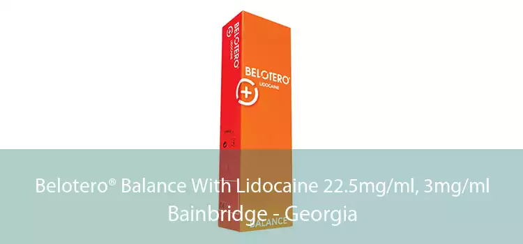 Belotero® Balance With Lidocaine 22.5mg/ml, 3mg/ml Bainbridge - Georgia