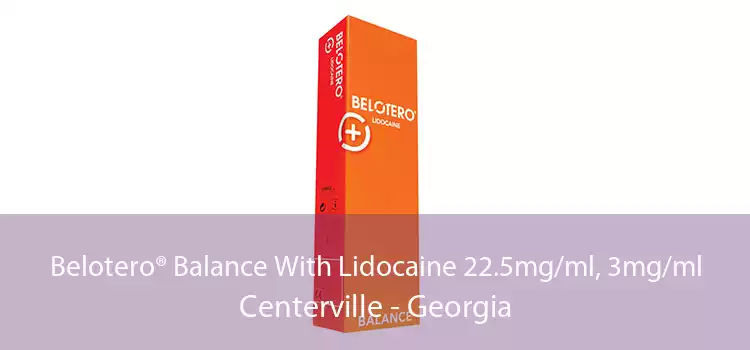 Belotero® Balance With Lidocaine 22.5mg/ml, 3mg/ml Centerville - Georgia