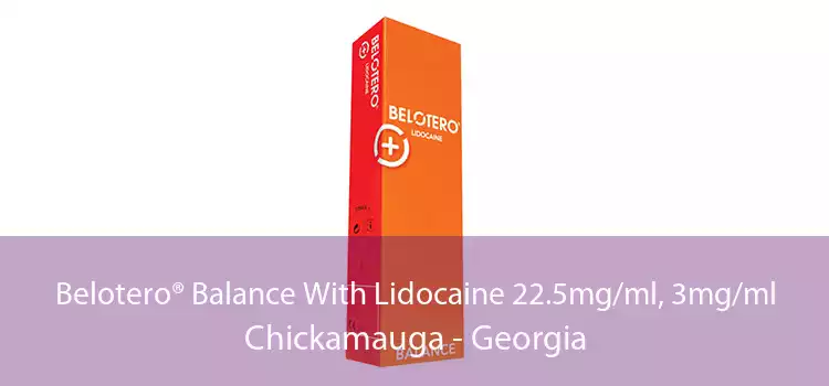 Belotero® Balance With Lidocaine 22.5mg/ml, 3mg/ml Chickamauga - Georgia