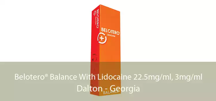 Belotero® Balance With Lidocaine 22.5mg/ml, 3mg/ml Dalton - Georgia