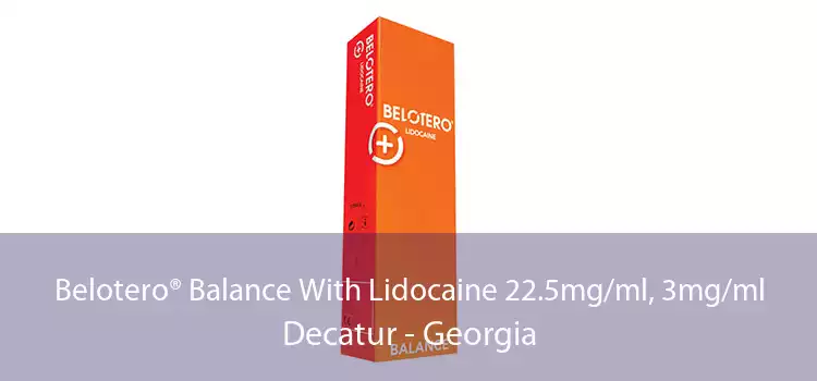 Belotero® Balance With Lidocaine 22.5mg/ml, 3mg/ml Decatur - Georgia