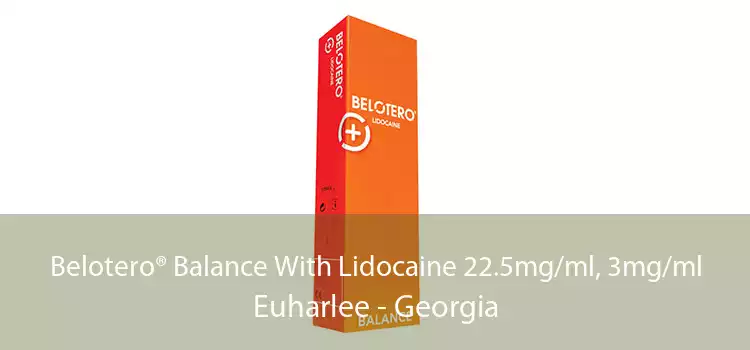Belotero® Balance With Lidocaine 22.5mg/ml, 3mg/ml Euharlee - Georgia