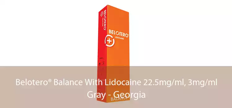 Belotero® Balance With Lidocaine 22.5mg/ml, 3mg/ml Gray - Georgia