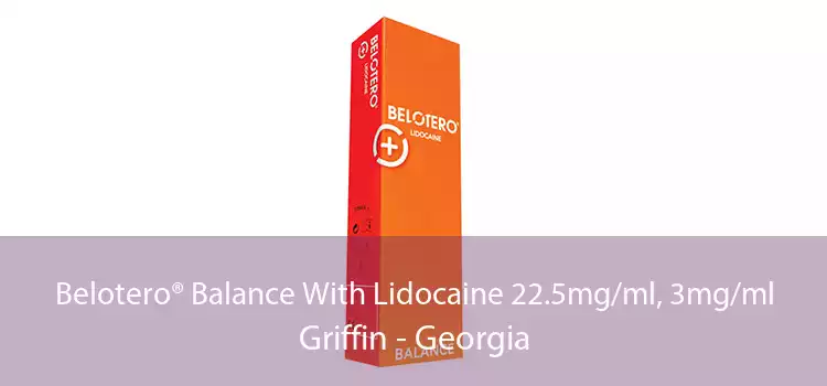 Belotero® Balance With Lidocaine 22.5mg/ml, 3mg/ml Griffin - Georgia