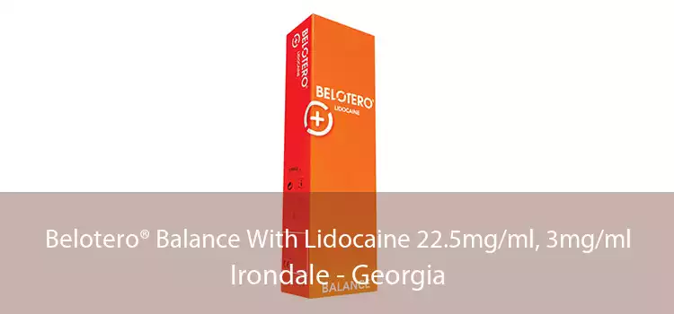 Belotero® Balance With Lidocaine 22.5mg/ml, 3mg/ml Irondale - Georgia