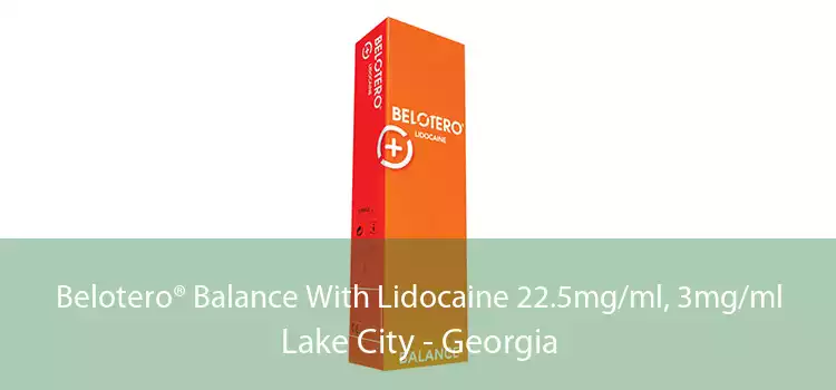 Belotero® Balance With Lidocaine 22.5mg/ml, 3mg/ml Lake City - Georgia