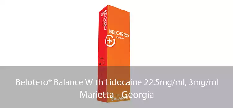Belotero® Balance With Lidocaine 22.5mg/ml, 3mg/ml Marietta - Georgia