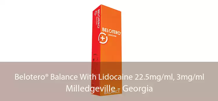 Belotero® Balance With Lidocaine 22.5mg/ml, 3mg/ml Milledgeville - Georgia