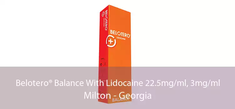 Belotero® Balance With Lidocaine 22.5mg/ml, 3mg/ml Milton - Georgia