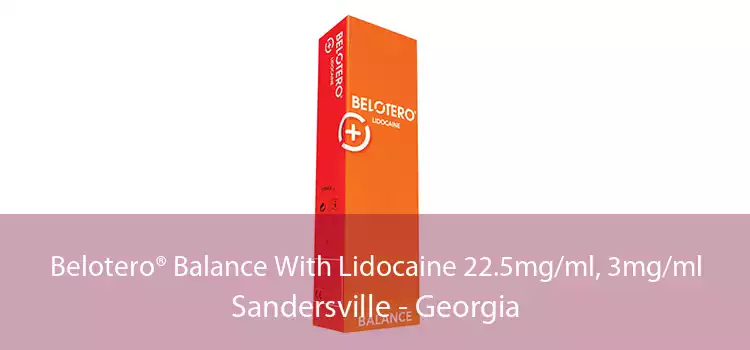 Belotero® Balance With Lidocaine 22.5mg/ml, 3mg/ml Sandersville - Georgia