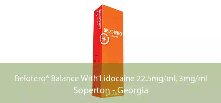 Belotero® Balance With Lidocaine 22.5mg/ml, 3mg/ml Soperton - Georgia