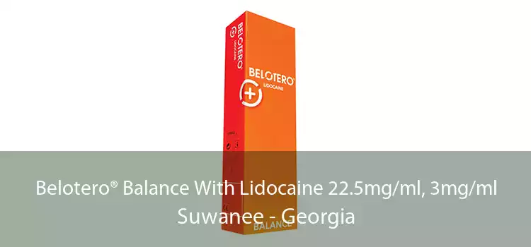 Belotero® Balance With Lidocaine 22.5mg/ml, 3mg/ml Suwanee - Georgia